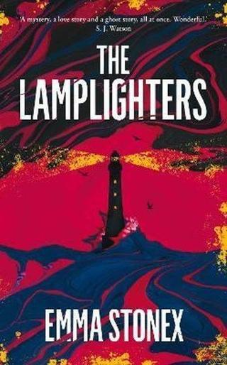 Picador The Lamplighters: The Sunday Times bestseller  - Emma Stonex