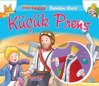 Küçük Prens - Hareketli Öyküler Dizisi - Kolektif  - Yumurcak Yayınları