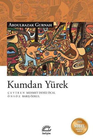 Kumdan Yürek - Abdulrazak Gurnah - İletişim Yayınları