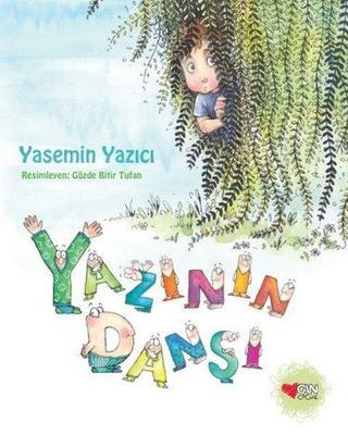Yazının Dansı - Yasemin Yazıcı - Can Çocuk Yayınları