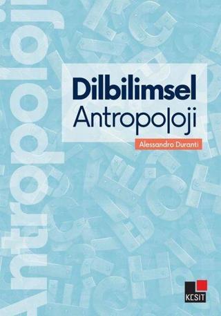 Dilbilimsel Antropoloji Alessandro Duranti Kesit Yayınları