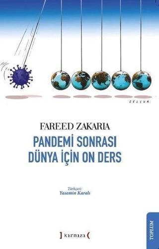 Pandemi Sonrası Dünya için On Ders Fareed Zakaria Kırmızı Yayınları