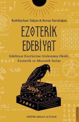 Ezoterik Edebiyat - Kubilayhan Yalçın - Destek Yayınları