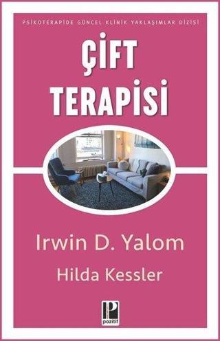 Çift Terapisi - Irvin D. Yalom - Pozitif Yayıncılık