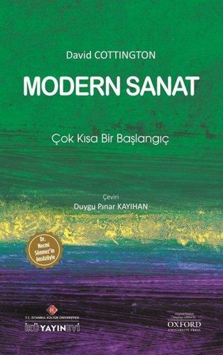 Modern Sanat: Çok Kısa Bir Başlangıç - David Cottington - İstanbul Kültür Üniversitesi