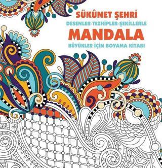 Sükunet Şehri - Mandala - Kolektif  - Anonim Yayınları