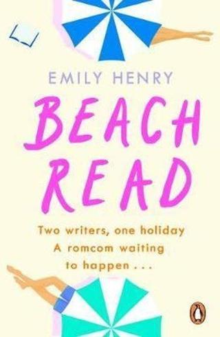 Beach Read: Tiktok made me buy it! The New York Times bestselling laugh-out-loud love story you’ll w - Emily Henry - Penguin