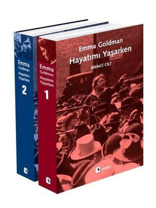 Hayatımı Yaşarken Seti - 2 Kitap Takım - Hediyeli - Emma Goldman - Metis Yayınları