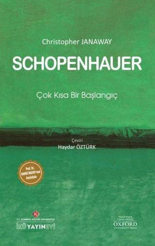 Schopenhauer: Çok Kısa Bir Başlangıç - Christopher Janaway - İstanbul Kültür Üniversitesi