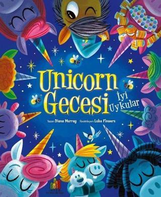 Unicorn Gecesi - İyi Uykular Diana Murray Orman Kitap