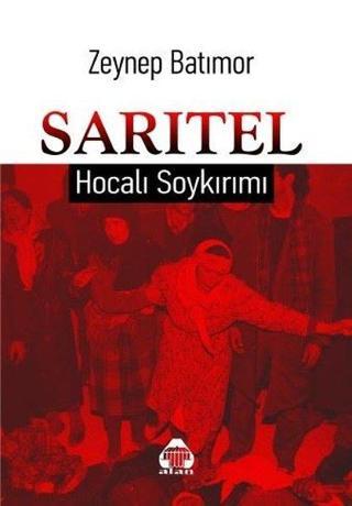 Sarıtel - Hocalı Soykırımı - Zeynep Batımor - Yeni Alan Yayıncılık