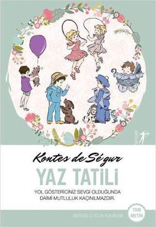 Yaz Tatili - Tam Metin - Kontes de Segur - Artemis Yayınları