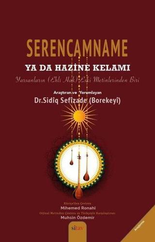 Serencamname  ya da Hazine Kelamı - Sadik Sefizade - Sitav yayınevi