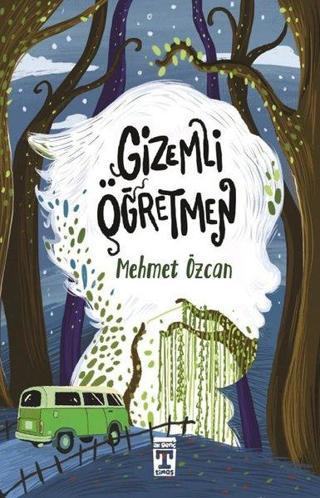 Gizemli Öğretmen - Mehmet Özcan - Timaş İlk Genç