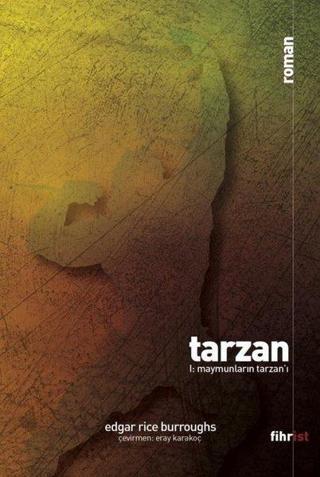 Tarzan 1: Maymunların Tarzan'ı - Edgar Rice Burroughs - Fihrist