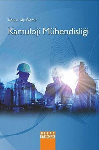 Kamuloji Mühendisliği - Konur Alp Demir - Detay Yayıncılık