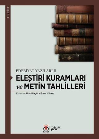 Eleştiri Kuramları ve Metin Tahlilleri - Kolektif  - DBY Yayınları