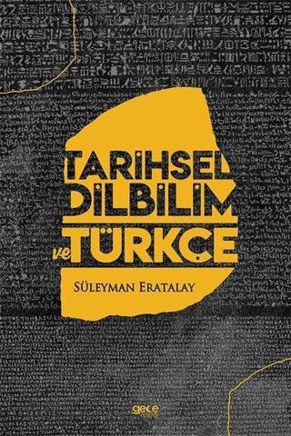 Tarihsel Dilbilim Ve Türkçe - Süleyman Eratalay - Gece Kitaplığı
