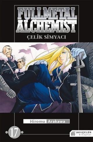 Fullmetal Alchemist - Çelik Simyacı 17 - Hiromu Arakawa - Akılçelen Kitaplar
