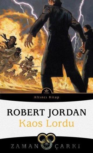 Zaman Çarkı 6 -  Kaos Lordu - Robert Jordan - İthaki Yayınları