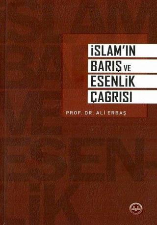 İslam'ın Barış ve Esenlik Çağrısı - Ali Erbaş - Diyanet İşleri Başkanlığı