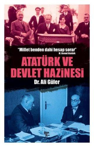 Atatürk ve Devlet Hazinesi - Ali Güler - Halk Kitabevi Yayınevi