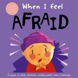 When I Feel Afraid - Sharie Coombes - Igloo Books Ltd