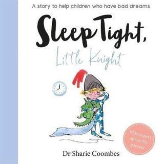 Sleep Tight Little Knight - Sharie Coombes - Igloo Books Ltd