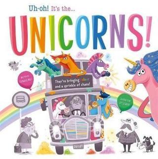 Uh-oh! It's the Unicorns! - Igloo Books  - Igloo Books Ltd
