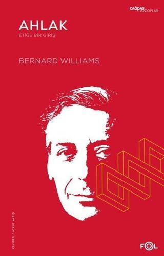 Ahlak - Etiğe Bir Giriş - Bernard Williams - Fol Kitap
