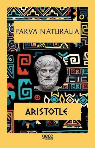 Parva Naturalia - Aristotle  - Gece Kitaplığı
