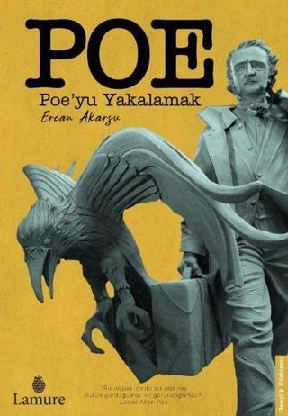 Poe'yu Yakalamak Ercan Akarsu Lamure Yayınevi