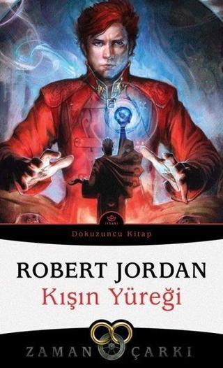 Zaman Çarkı 9 - Kışın Yüreği - Robert Jordan - İthaki Yayınları