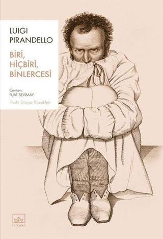 Biri - Hiçbiri - Binlercesi - Luigi Pirandello - İthaki Yayınları