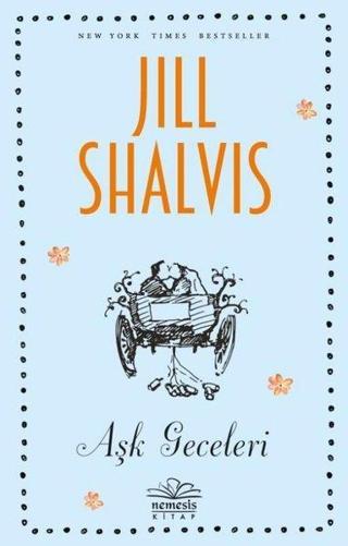 Aşk Geceleri - Jill Shalvis - Nemesis Kitap Yayınevi