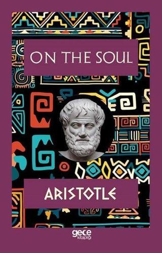 On the Soul - Aristotle  - Gece Kitaplığı