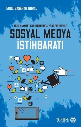 Sosyal Medya İstihbaratı - Erol Başaran Bural - Yeditepe Akademi
