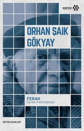 Ferah Cerbe Fetihnamesi - Orhan Şaik Gökyay - Yeditepe Yayınevi