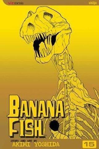 Banana Fish Vol. 15: Volume 15 - Akimi Yoshida - Viz Media