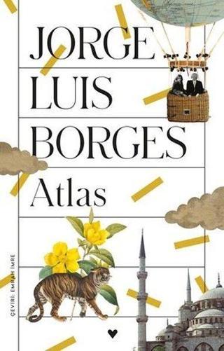 Atlas - Jorge Luis Borges - Can Yayınları