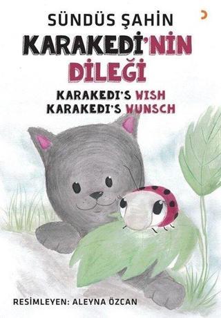 Karakedi'nin Dileği - Karakedi's Wish-Karakedi's Wunsch - Sündüs Şahin - Cinius Yayınevi