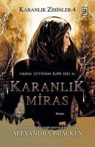 Karanlık Miras - Karanlık Zihinler Serisi 4.Kitap - Alexandra Bracken - Parodi Yayınları