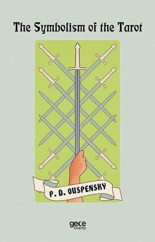 The Symbolism of the Tarot - Peter Demianovich Ouspensky - Gece Kitaplığı