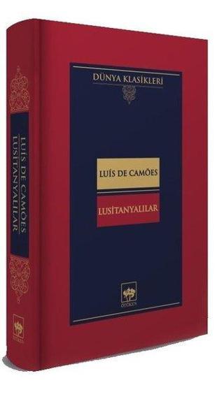 Lusitanyalılar - Luis De Camoes - Ötüken Neşriyat