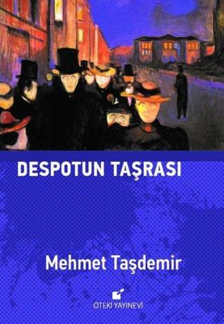 Despotun Taşrası - Mehmet Taşdemir - Öteki Yayınevi