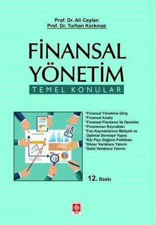 Finansal Yönetim - Temel Konular - Ali Ceylan - Ekin Basım Yayın