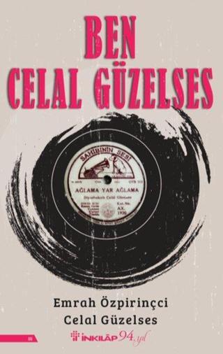 Ben Celal Güzelses - İnkılap Kitabevi Yayınevi