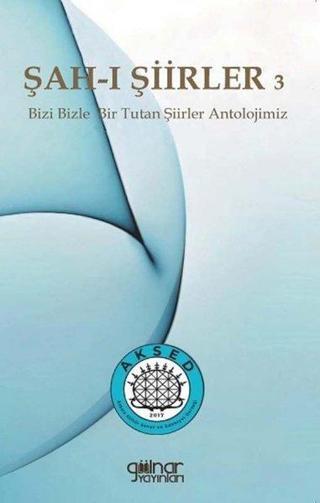 Şah-ı Şiirler 3 - Kolektif  - Gülnar Yayınları