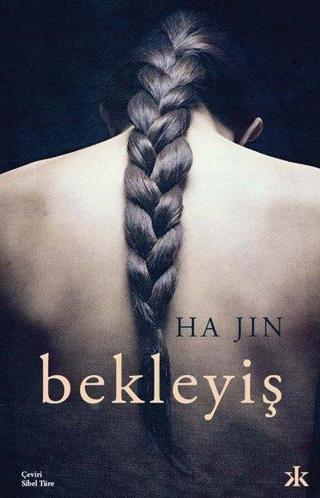 Bekleyiş - Ha Jin - Kafka Kitap