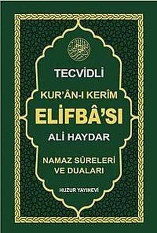 Tecvidli Kur'an-ı Kerim Elifba'sı - Ali Haydar - Huzur Yayınevi